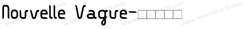 Nouvelle Vague字体转换